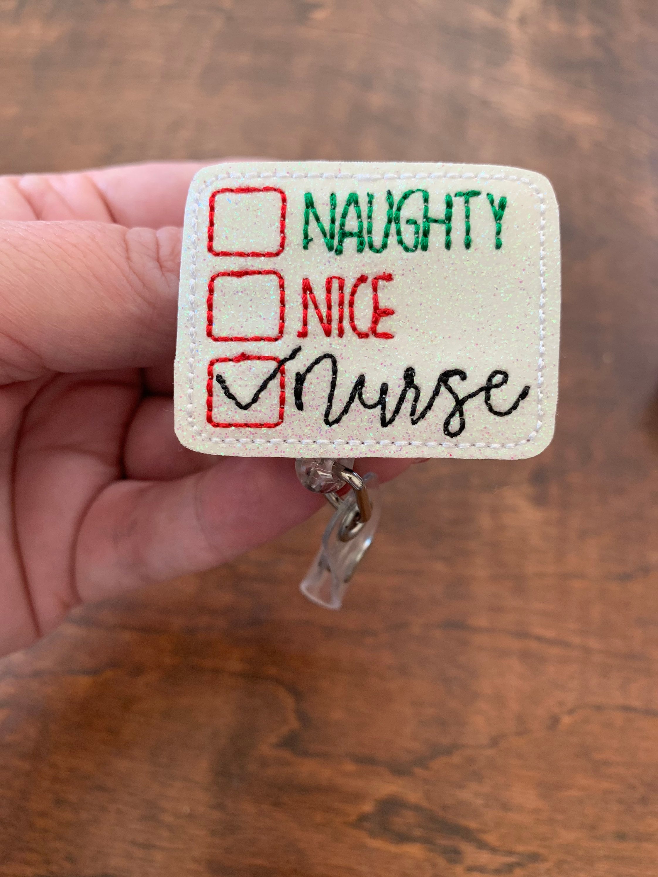 Christmas badge reel, Holiday badge reel, Nurse badge reel, Naughty Nice  Nurse I tried checkbox
